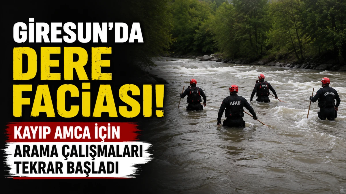 Giresun'da Dere Faciası! Yeğen bulundu amca kayıp