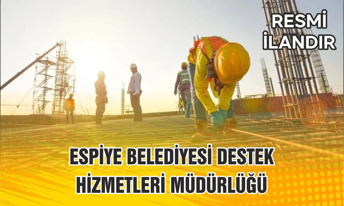 ESPİYE BELEDİYESİ DESTEK HİZMETLERİ MÜDÜRLÜĞÜ