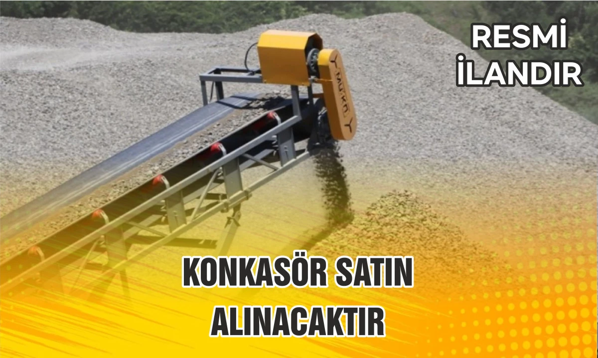 KONKASÖR SATIN ALINACAKTIR