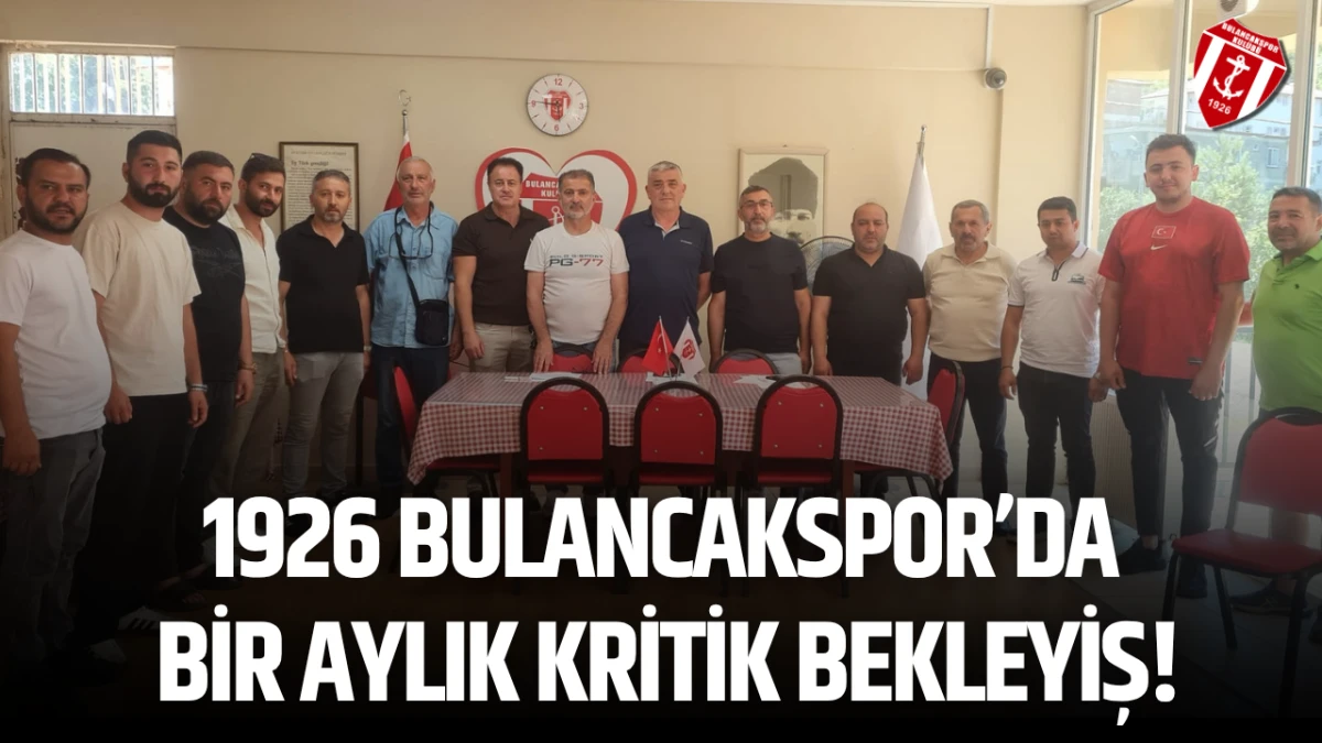 1926 Bulancakspor’da bir aylık kritik bekleyiş!