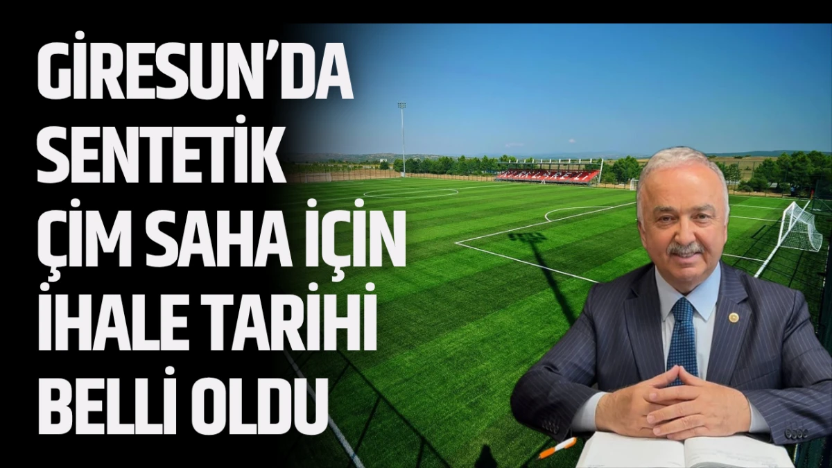 Giresun’da sentetik çim saha için ihale tarihi belli oldu