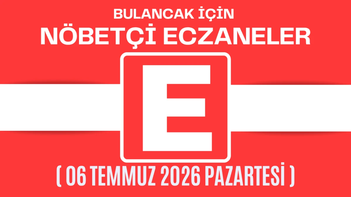 Bulancak İçin 06 Temmuz Pazartesi Akşam Nöbetçi Eczane Hangisi?