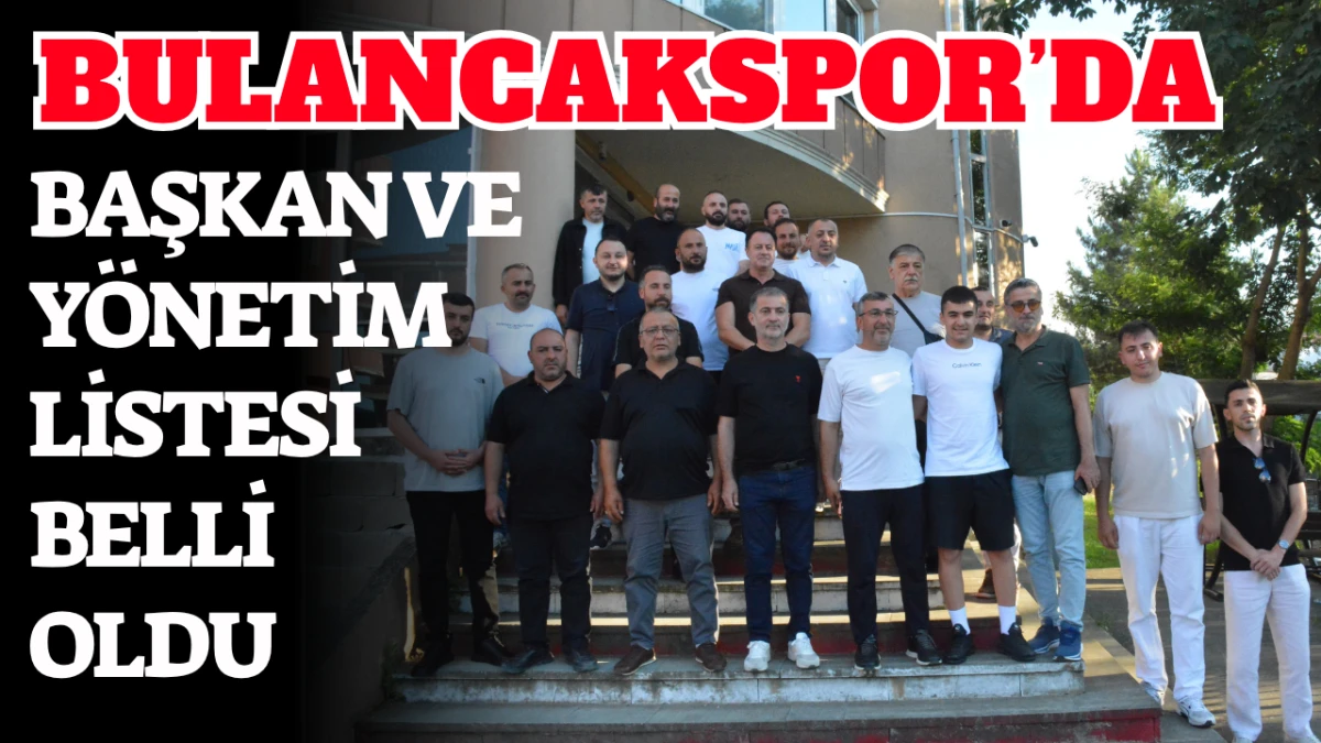 Bulancakspor’da Başkan ve yönetim listesi belli oldu