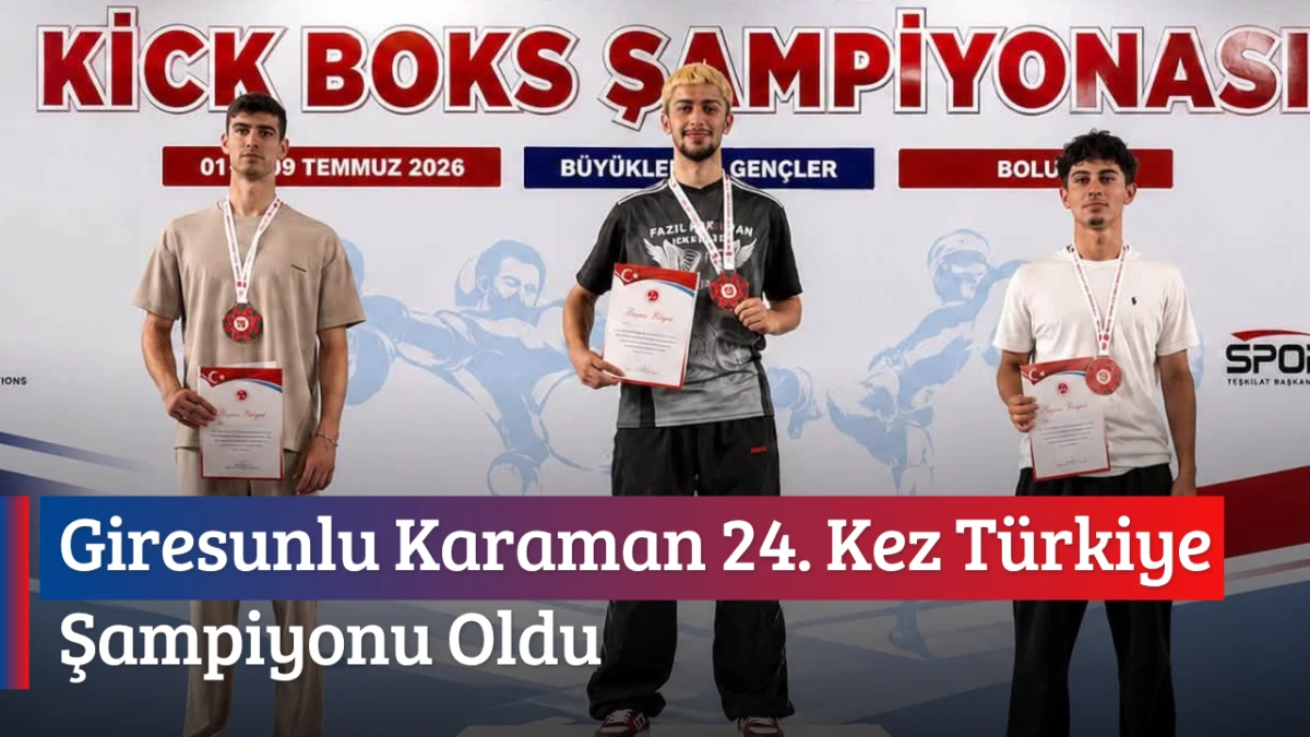 Giresunlu Karaman 24. Kez Türkiye Şampiyonu Oldu