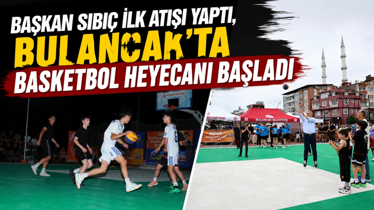 Başkan Sıbıç İlk Atışı Yaptı, Bulancak’ta Basketbol Heyecanı Başladı
