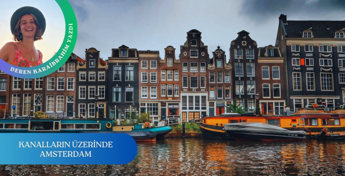 Kanalların Üzerinde: Amsterdam