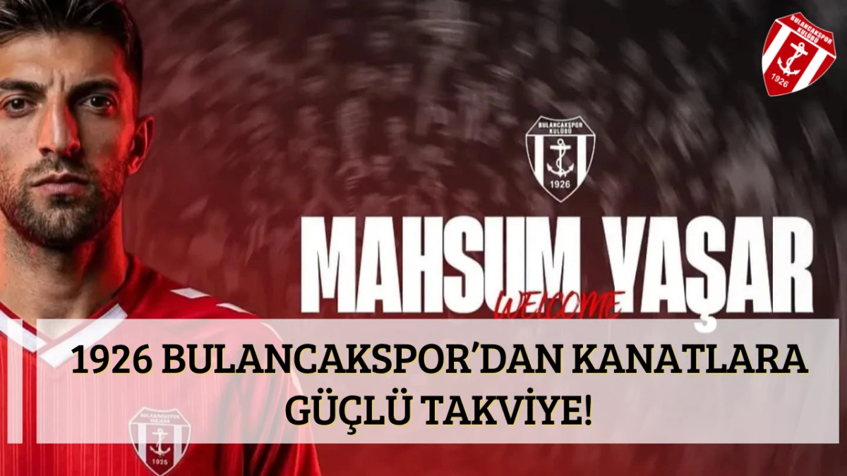 1926 Bulancakspor’dan Kanatlara Güçlü Takviye!