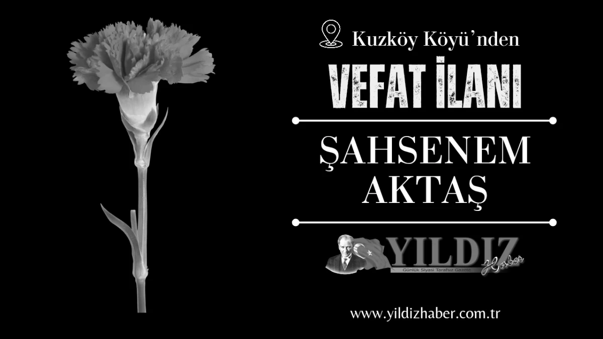 Şahsenem Aktaş vefat etti