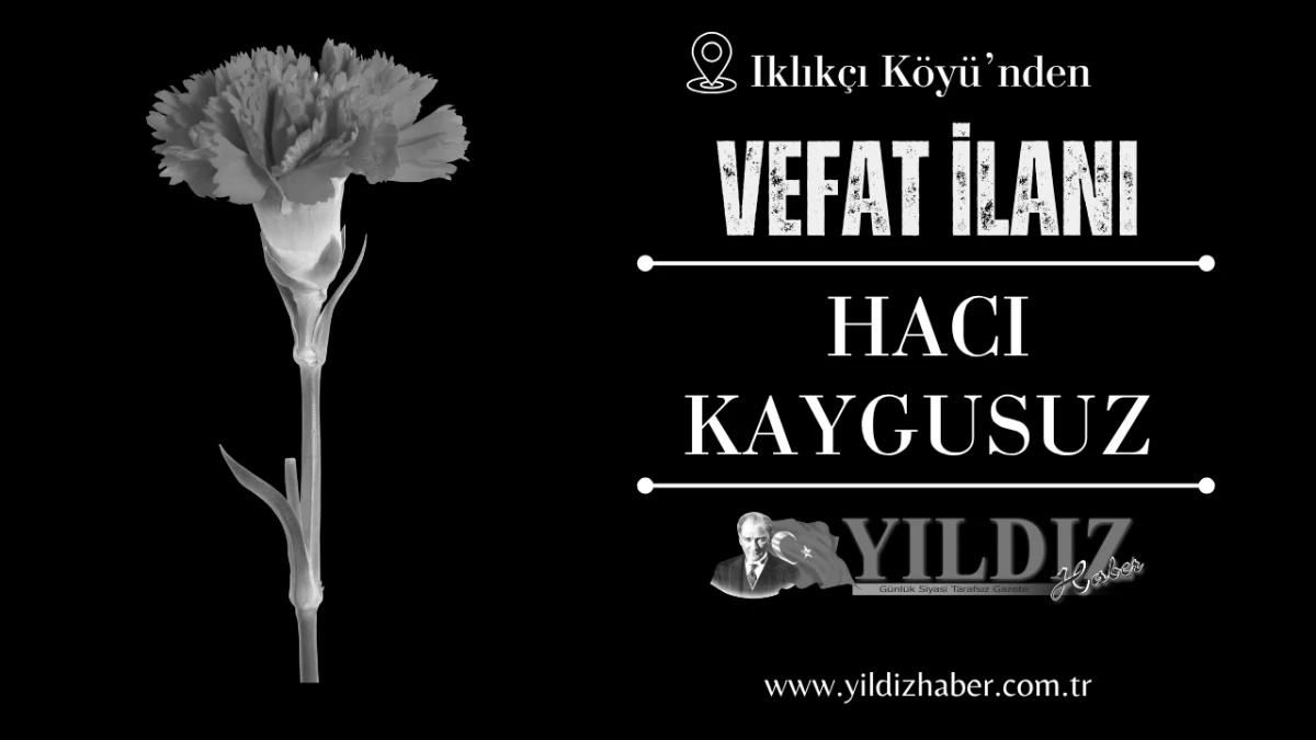 Hacı Kaygusuz vefat etti