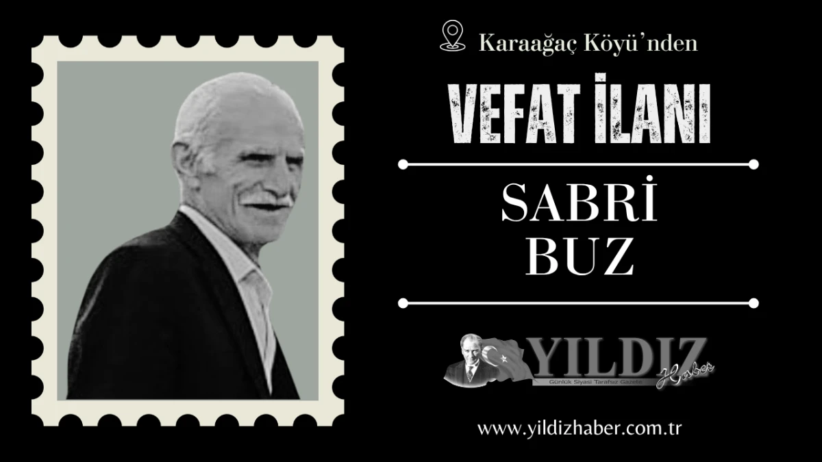 Sabri Buz vefat etti