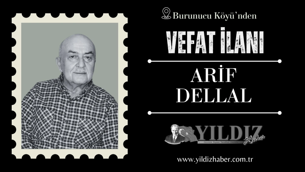 Arif Dellal vefat etti
