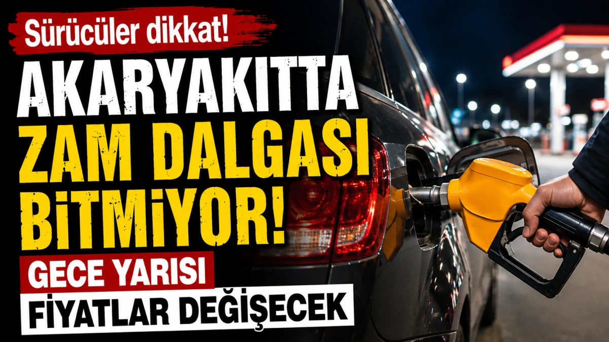 Akaryakıtta zam dalgası bitmiyor! Gece yarısı fiyatlar değişecek