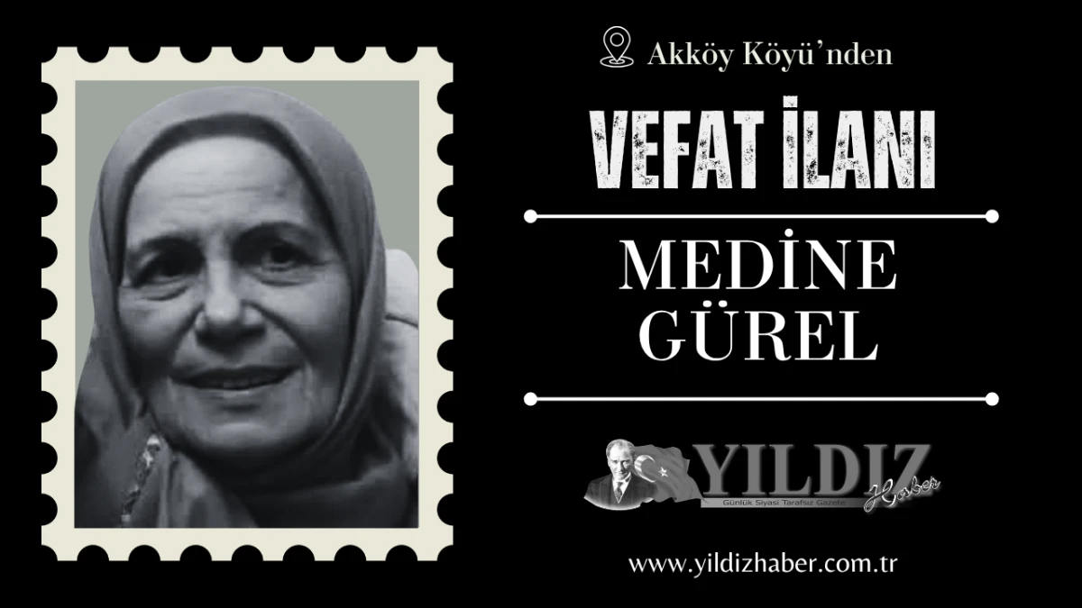 Medine Gürel vefat etti