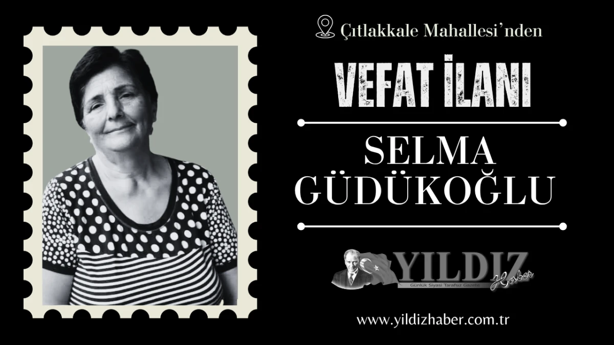 Selma Güdükoğlu vefat etti