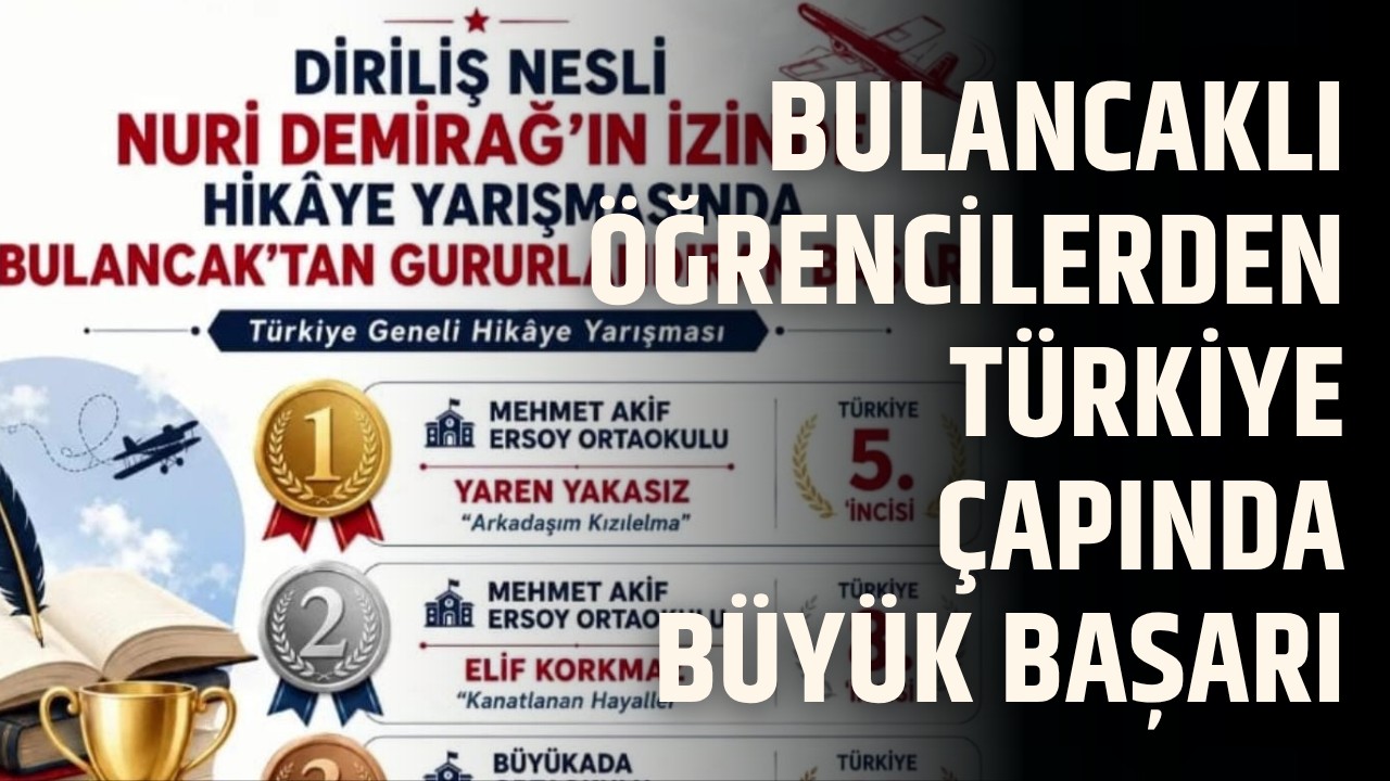 Bulancaklı öğrencilerden Türkiye çapında büyük başarı