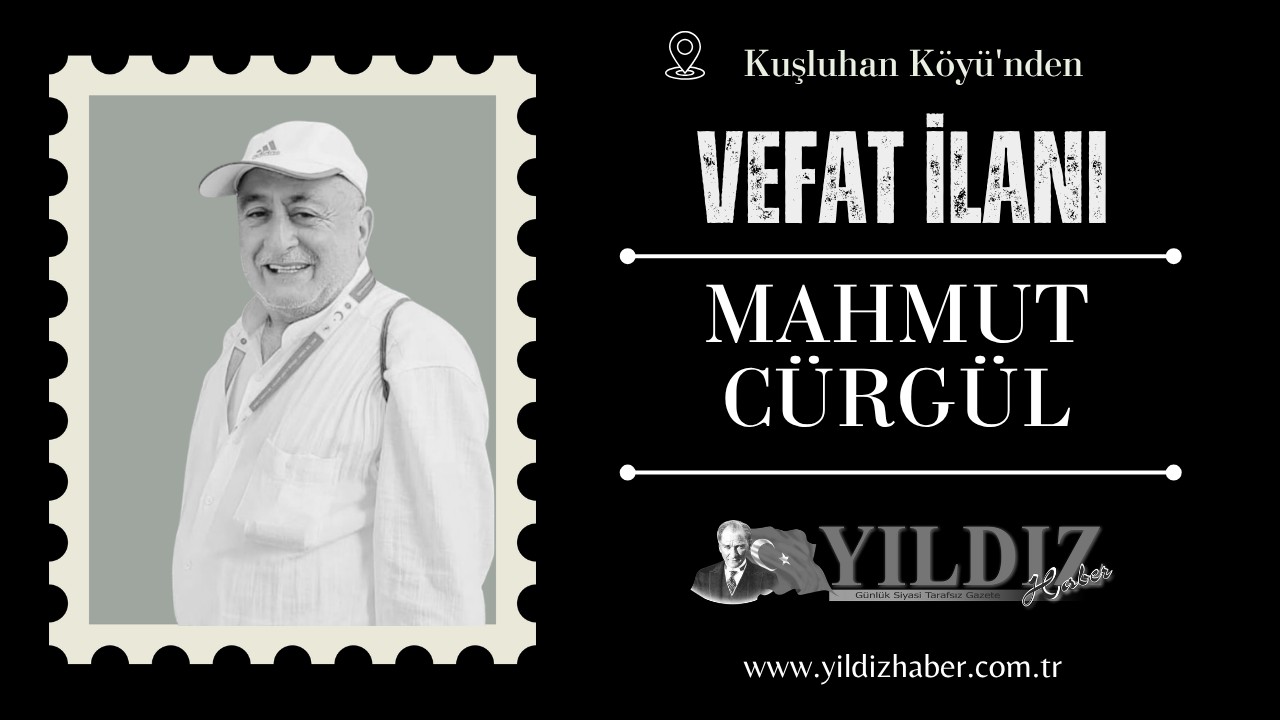 Mahmut Cürgül vefat etti