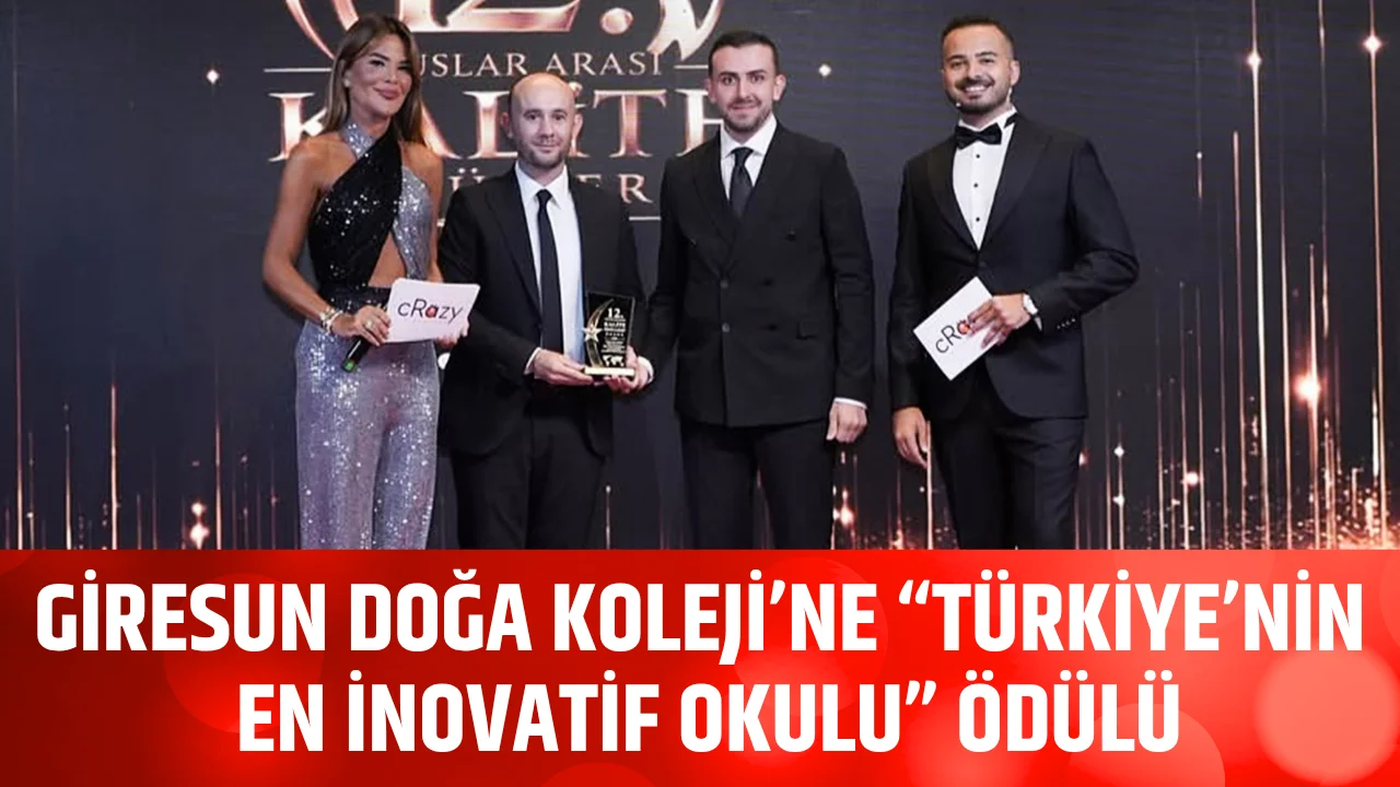 Giresun Doğa Koleji’ne “Türkiye’nin En İnovatif Okulu” ödülü