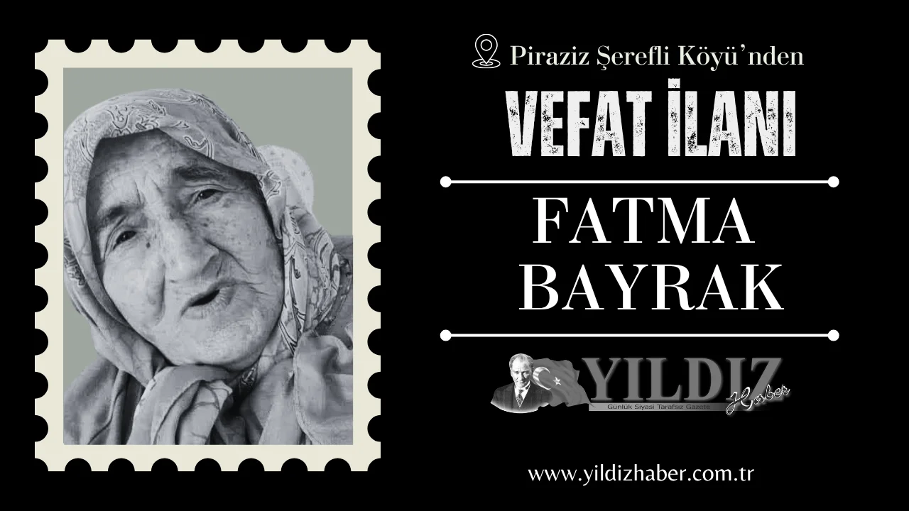 Fatma Bayrak vefat etti