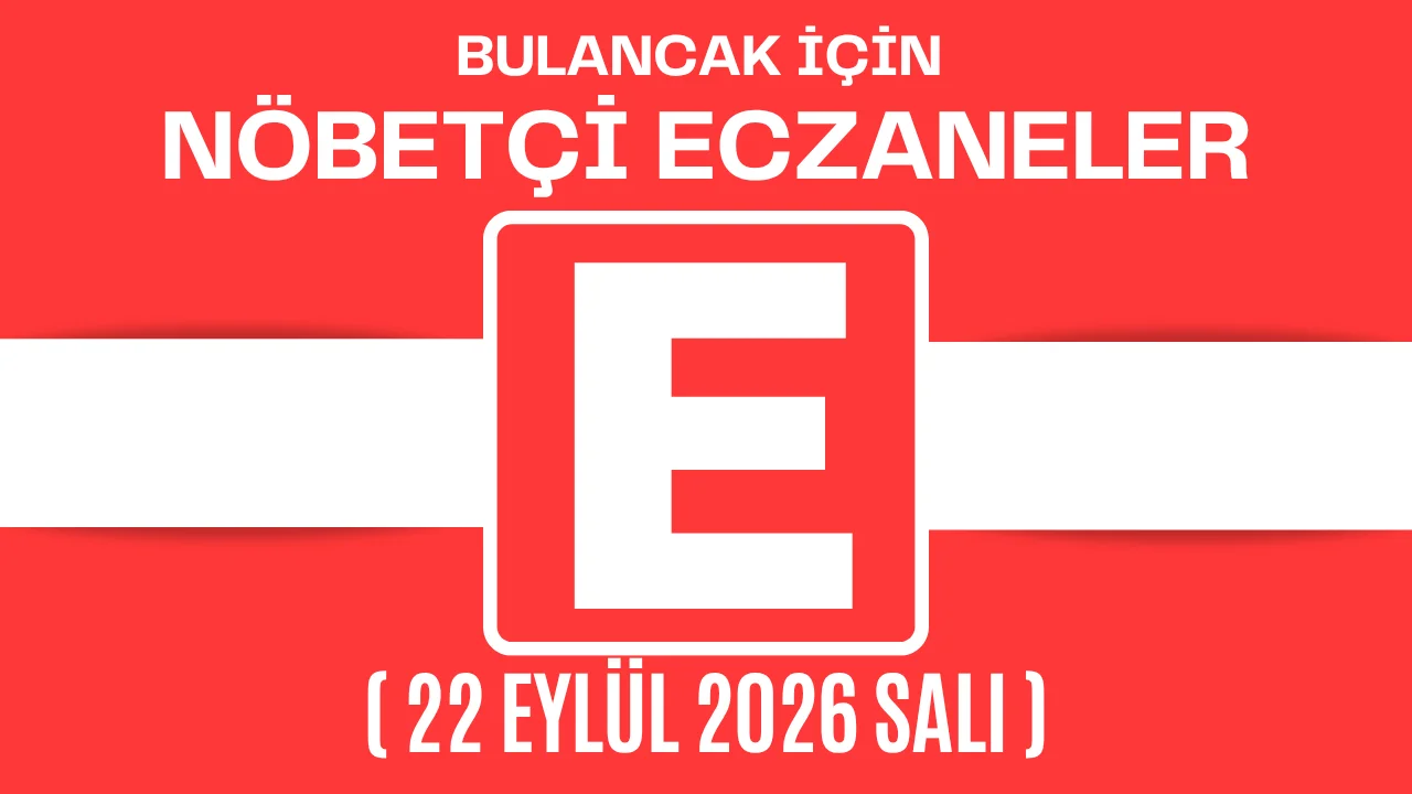 Bulancak İçin 22 Eylül Salı Akşamı Nöbetçi Eczane Hangisi?