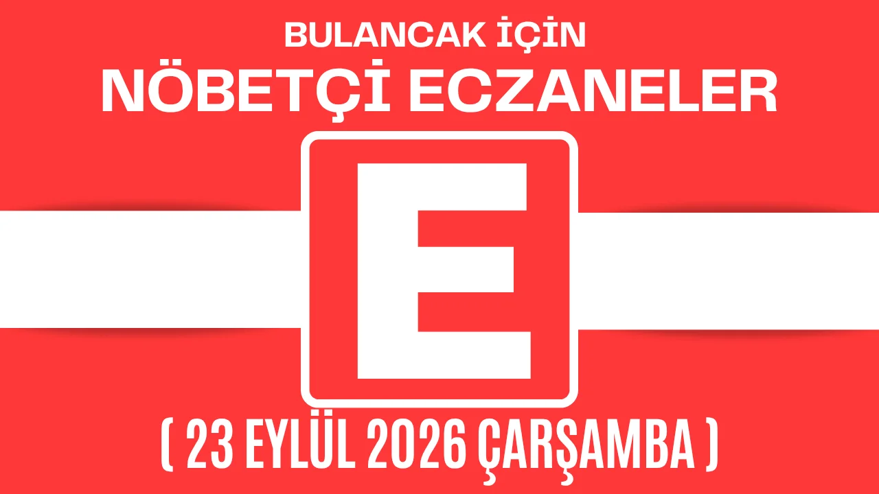 Bulancak İçin 23 Eylül Çarşamba Akşamı Nöbetçi Eczane Hangisi?