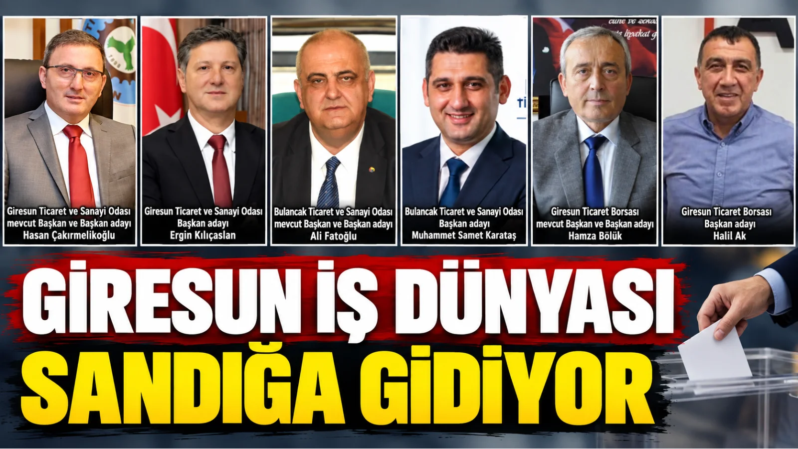 Giresun İş Dünyası Sandığa Gidiyor