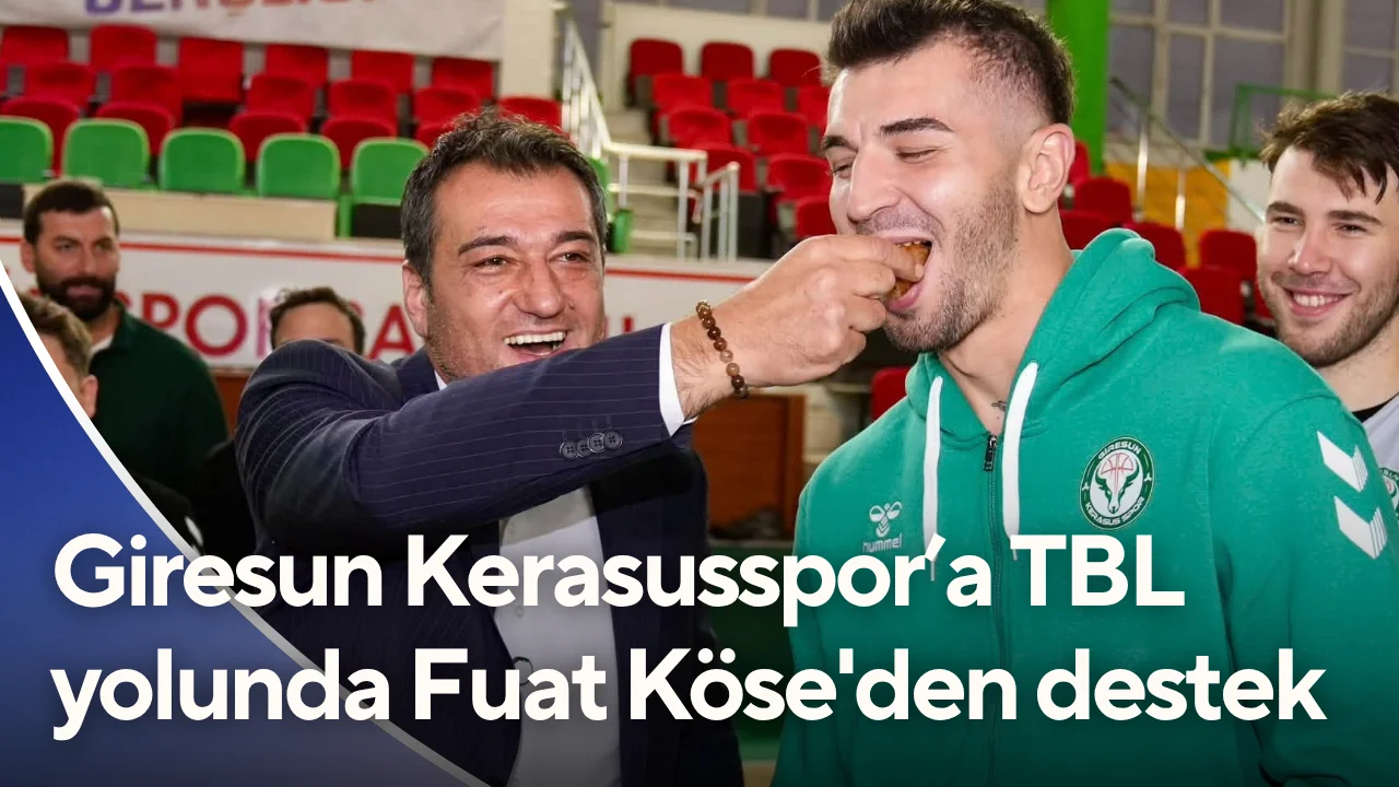 Giresun Kerasusspor’a Fuat Köse'den destek
