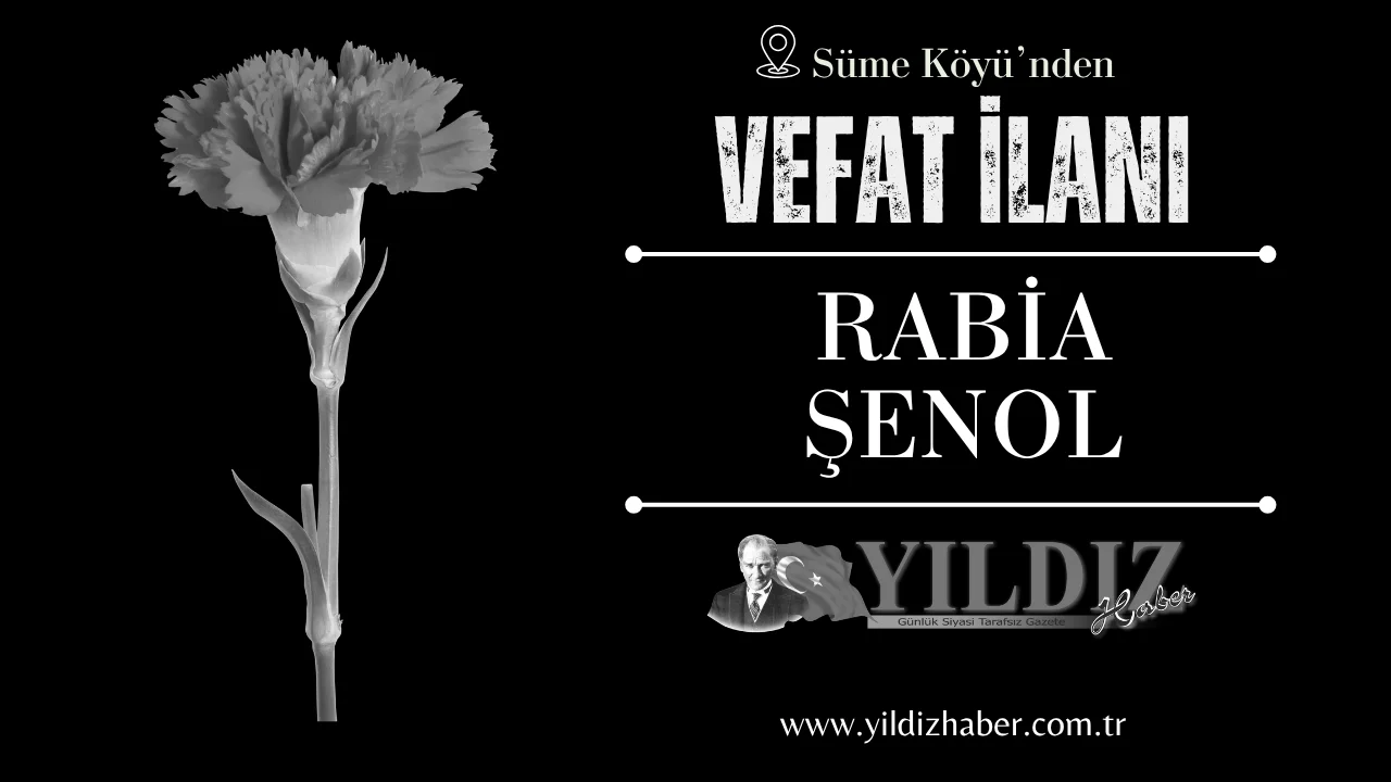 Rabia Şenol vefat etti