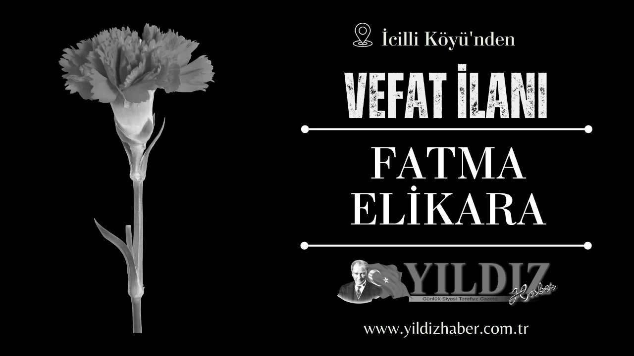 Fatma Elikara vefat etti
