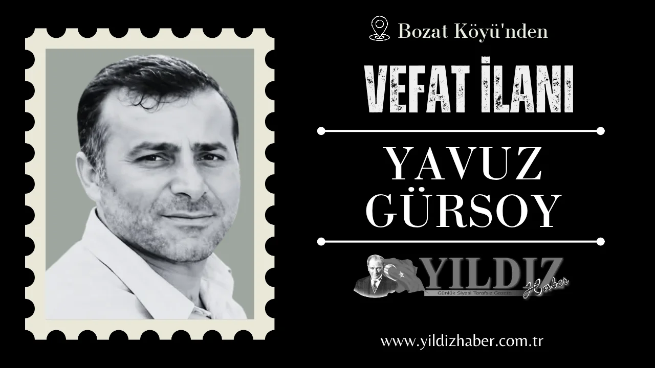Yavuz Gürsoy vefat etti