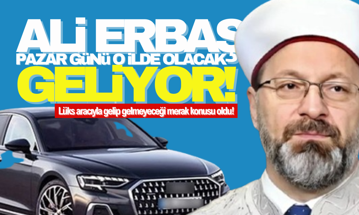 Diyanet İşleri Başkanı Prof. Dr. Ali Erbaş komşu ile gidiyor! 