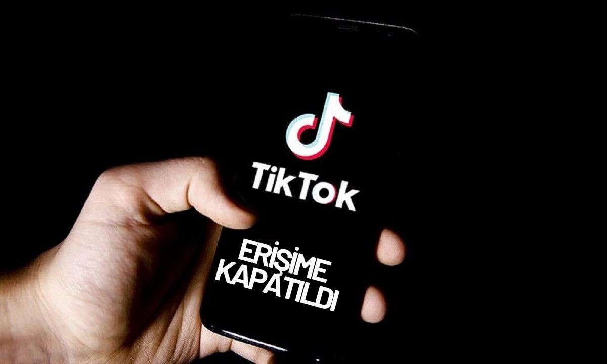 TikTok erişime kapandı Ocak 2025 İşte detaylar