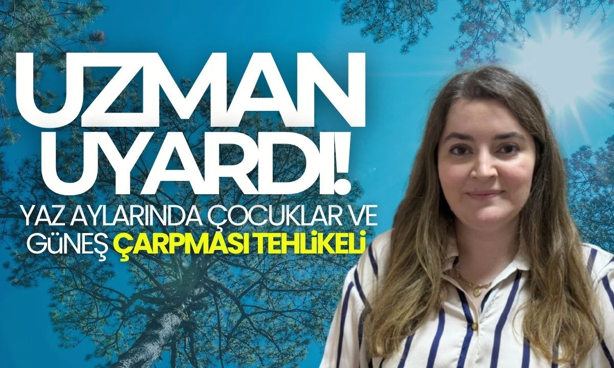 Güneş Çarpması: Çocuklar İçin Acil Durum Bilgisi