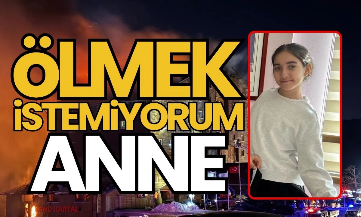 Çok acı Son sözleri oldu: Anne ölmek istemiyorum