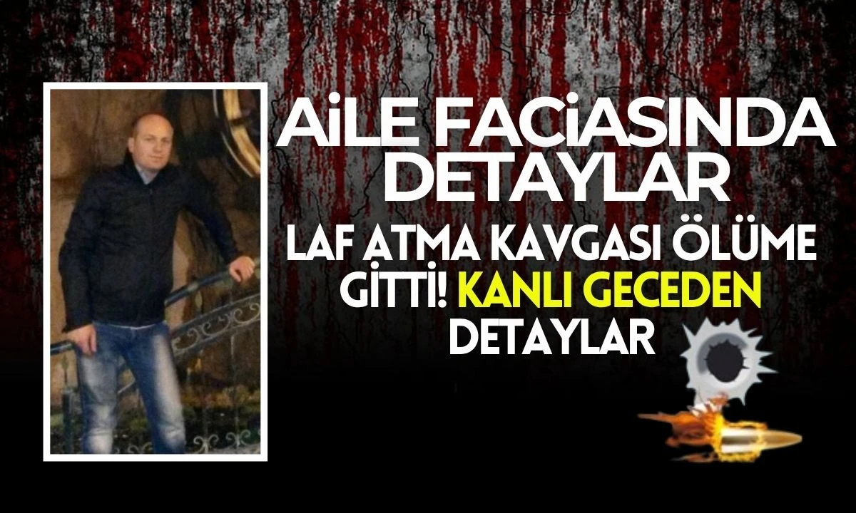 Laf atma kavgası ölüme gitti! Kanlı geceden detaylar