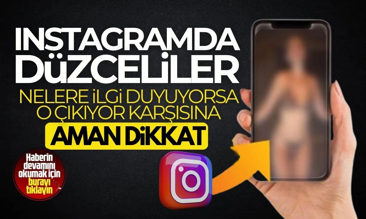 Instagram'da Düzceliler neye ilgi duyuyorsa o çıkıyor karşısına 