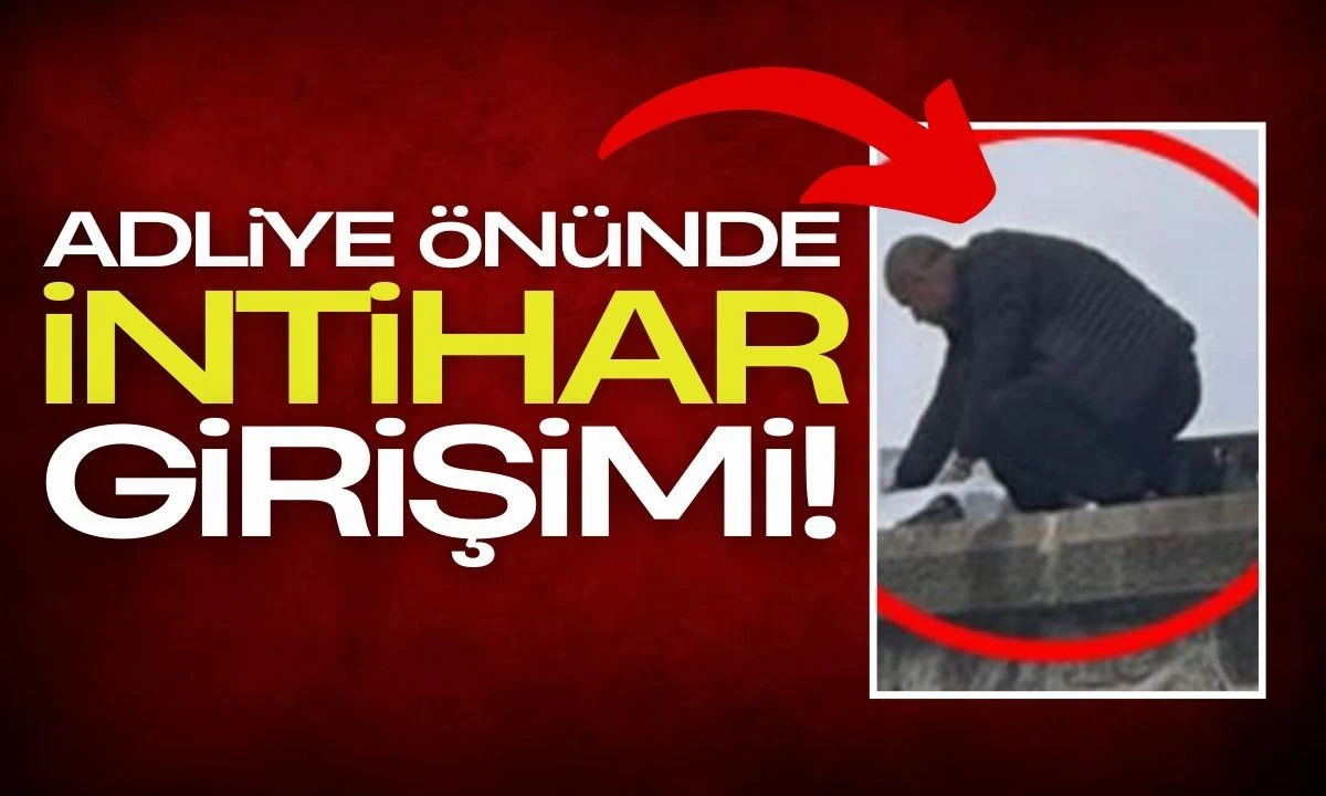 Adliye binasının önünde intihar girişimi! Canına kıymaya kalktı 