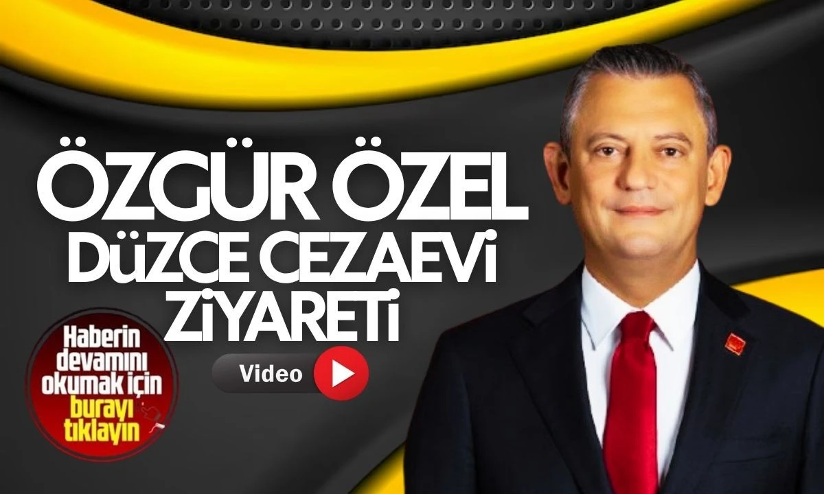CHP Lideri Özgür Özel Pınar Türker'i Cezaevinde Ziyaret etti 