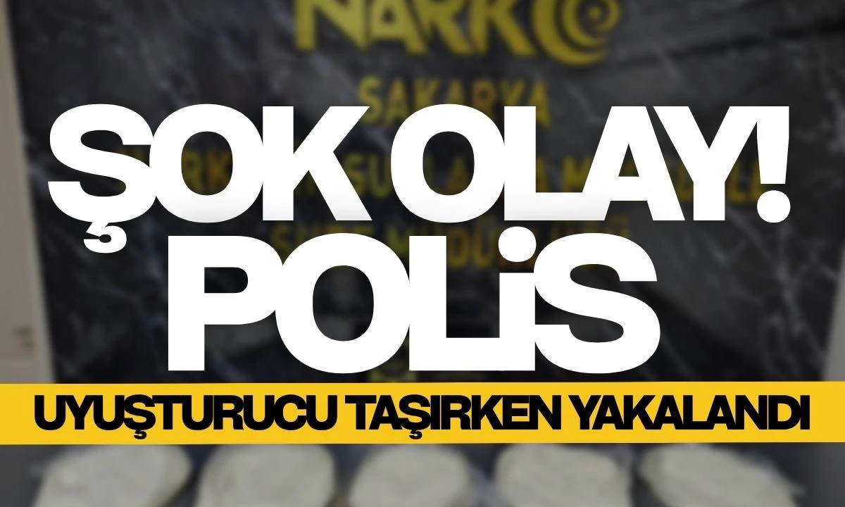 Şok Olay: Polis Uyuşturucu Taşırken Yakalandı