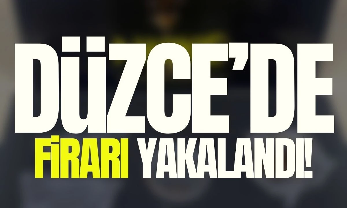 Düzce'de Firari Şüpheli Tutuklandı