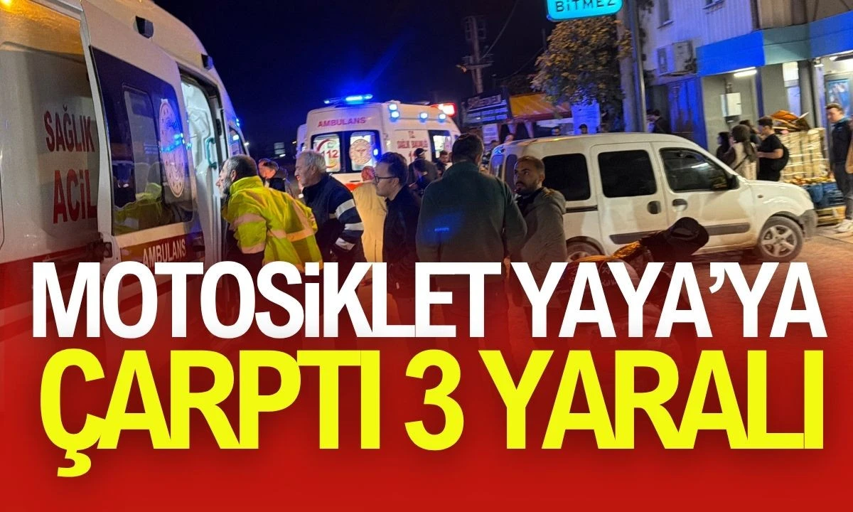 Motosiklet Yaya'ya Çarptı: 3 Yaralı 