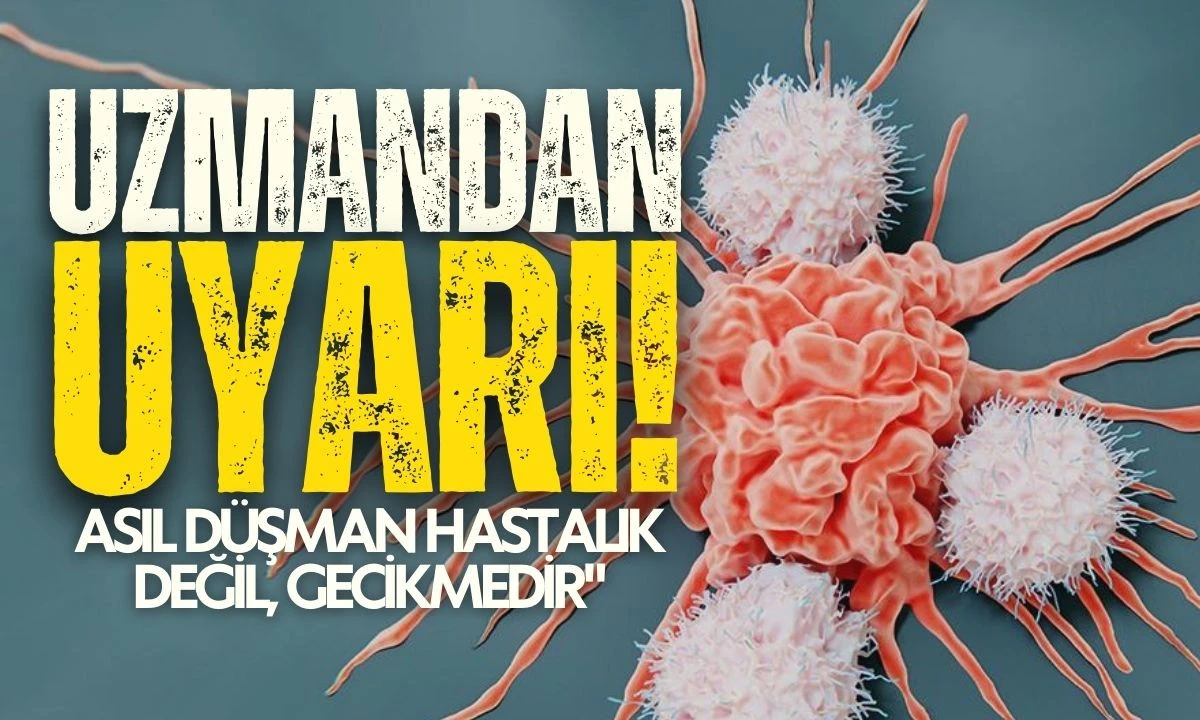 Prof. Dr. Onur Eşbah uyardı! Asıl düşman hastalık değil, gecikmedir
