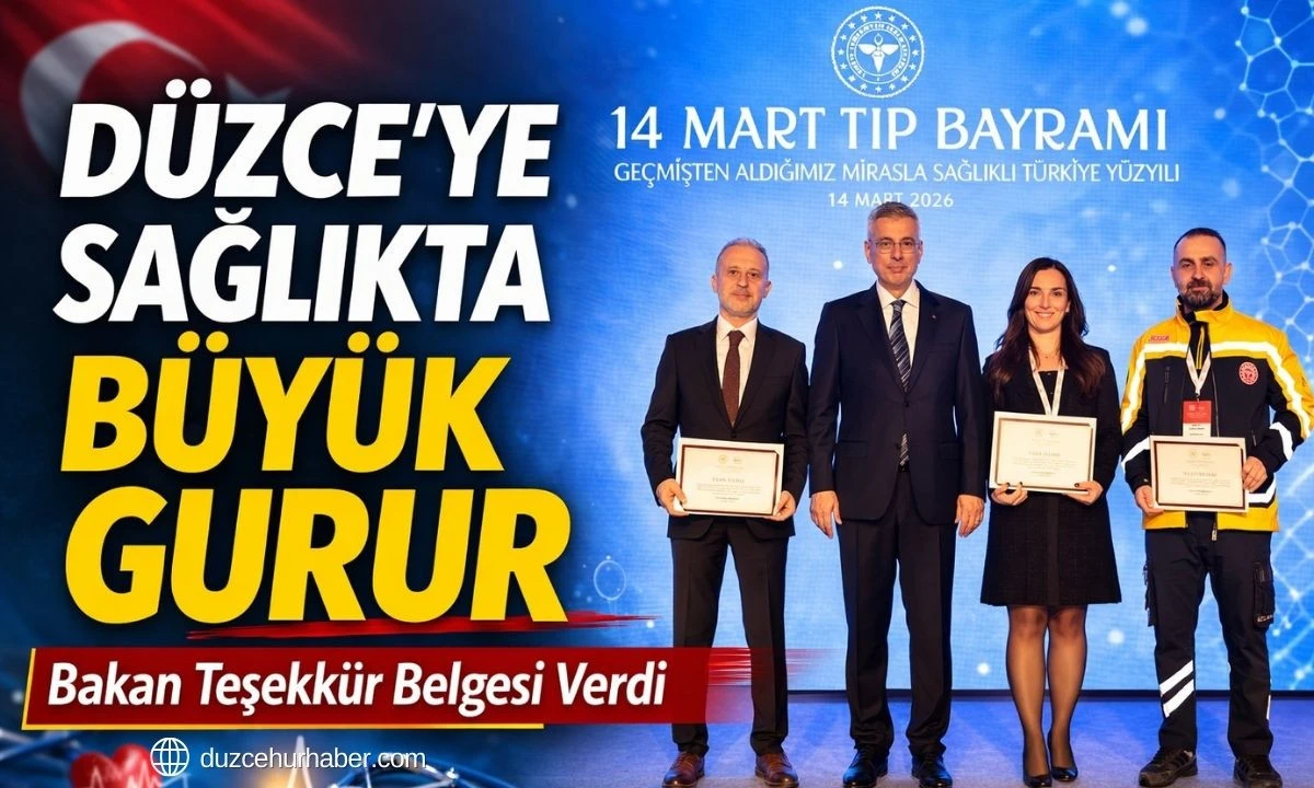Bakan Memişoğlu’ndan Düzceli Sağlık Çalışanlarına Teşekkür Belgesi