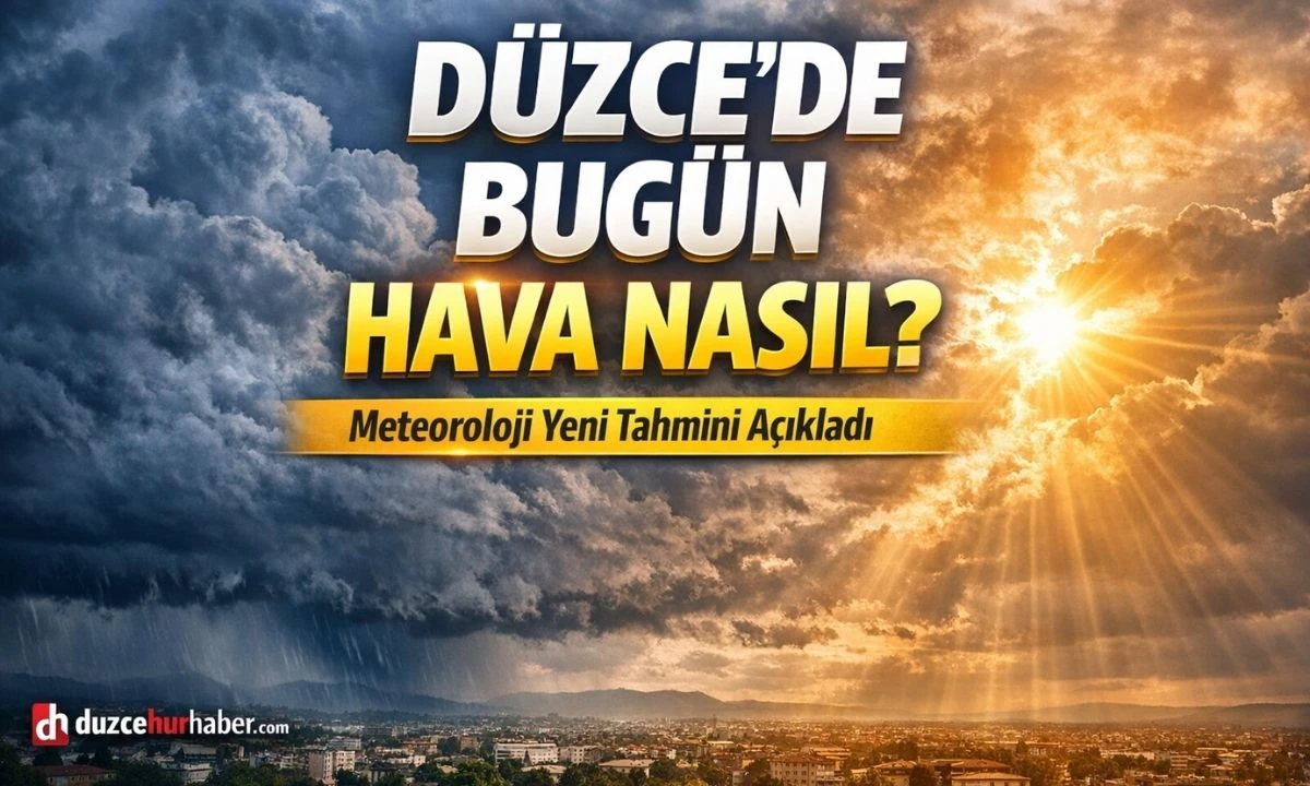Düzce’de Hava Değişiyor! Meteoroloji 16 Mart İçin Yeni Tahmini Açıkladı