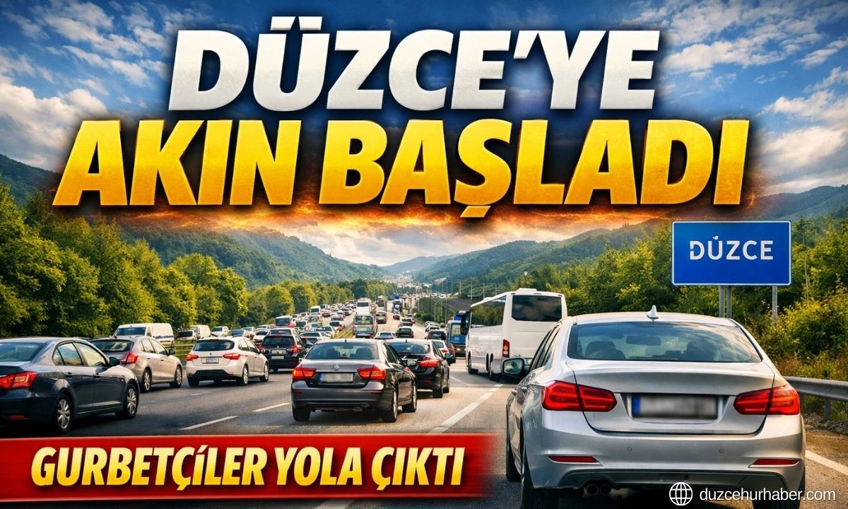 GURBETÇİLER DÜZCE’YE AKIN EDİYOR! YOLA ÇIKMADAN ÖNCE HERKES BUNU ARIYOR