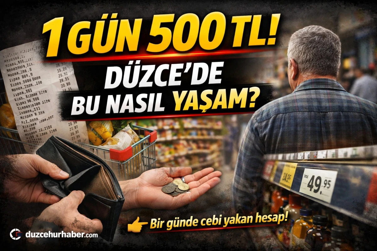 Düzce’de 1 Gün Yaşamak Ne Kadar? 2026 Maliyeti Şaşırttı