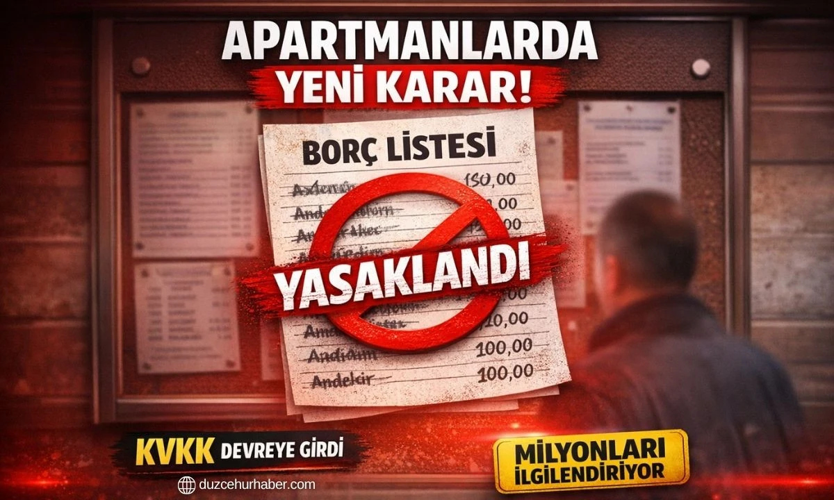 Apartmanlarda Aidat Borcu Listesi Yasaklandı! KVKK Kararıyla Yeni Dönem
