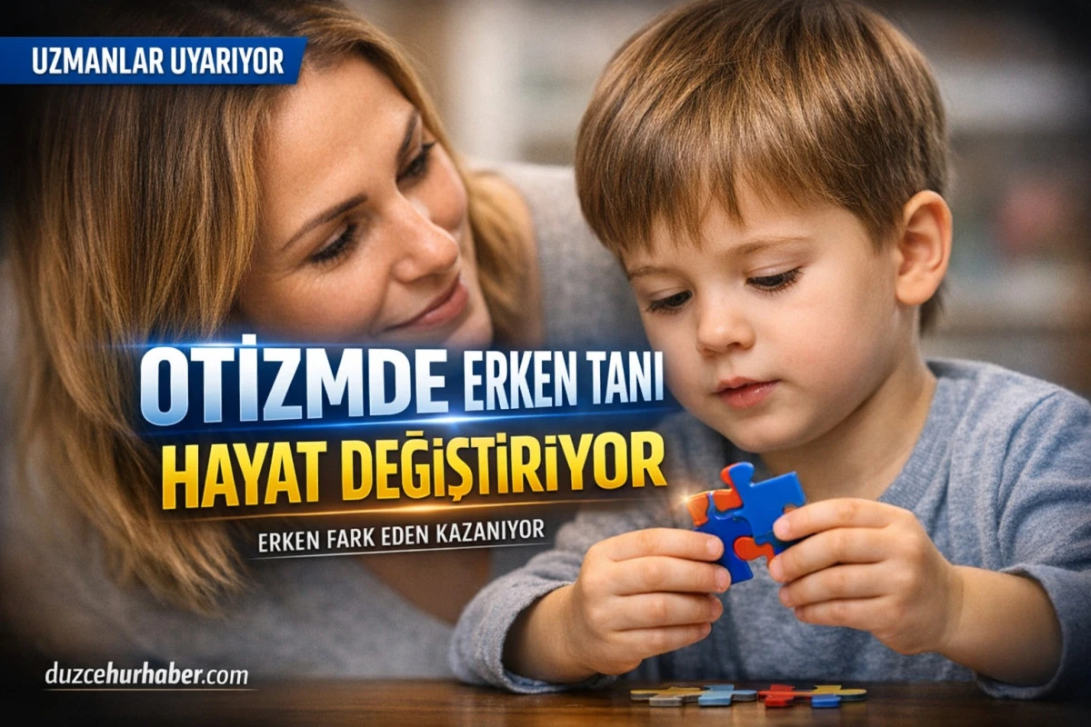 Düzce’de Otizm Uyarısı: Erken Tanı Hayat Boyu Fark Yaratıyor