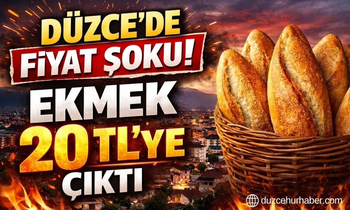 Düzce’de Ekmek 20 TL Oldu! 1 Nisan 2026 Yeni Fiyat Tarifesi Açıklandı
