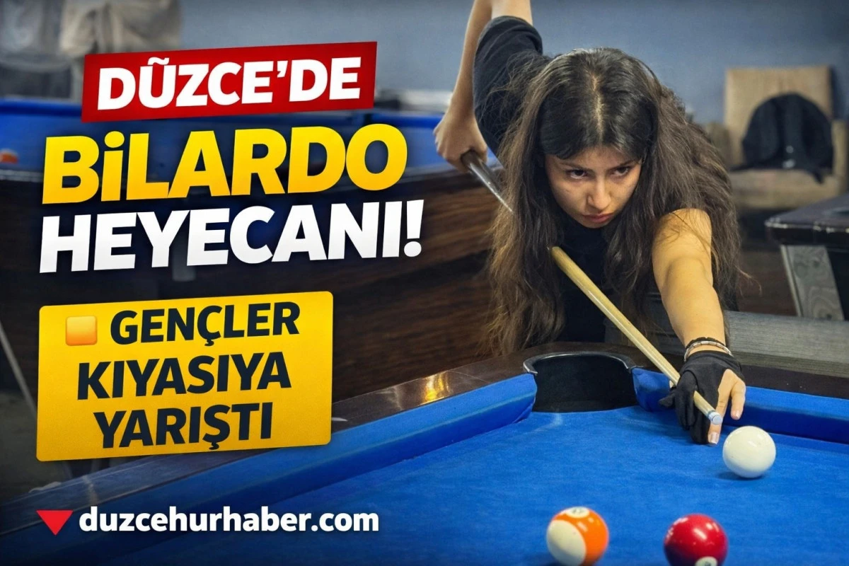 Düzce’de Bilardo Heyecanı! Gençler Şampiyonluk İçin Yarıştı