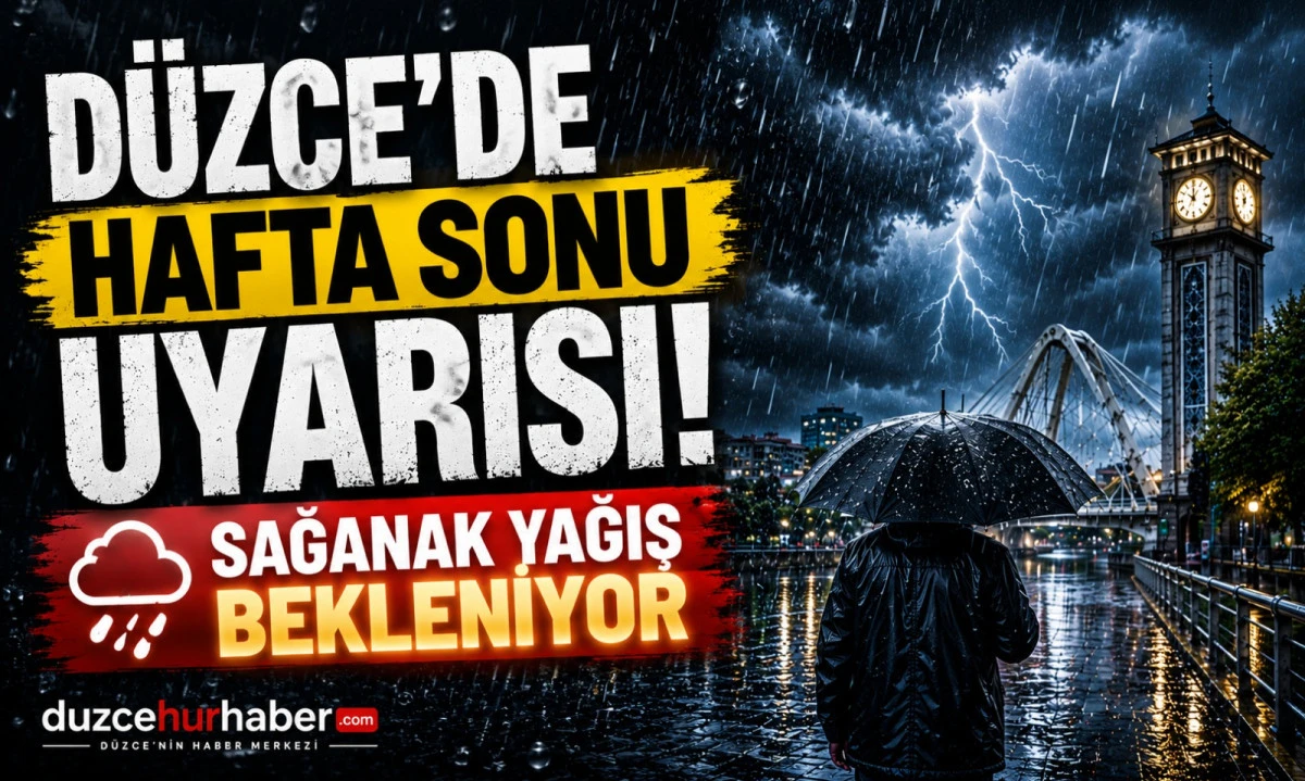 Düzce’de hafta sonu alarmı! 9 Mayıs’ta sağanak yağış bekleniyor